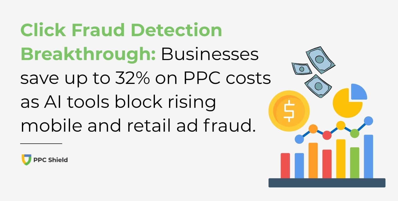 Study Reveals Click Fraud Detection Saves Businesses Up to 32% on PPC Campaign Costs